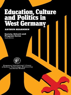 cover image of Education, Culture, and Politics in West Germany